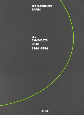Les syndicats d'edf 1946 1996 Books