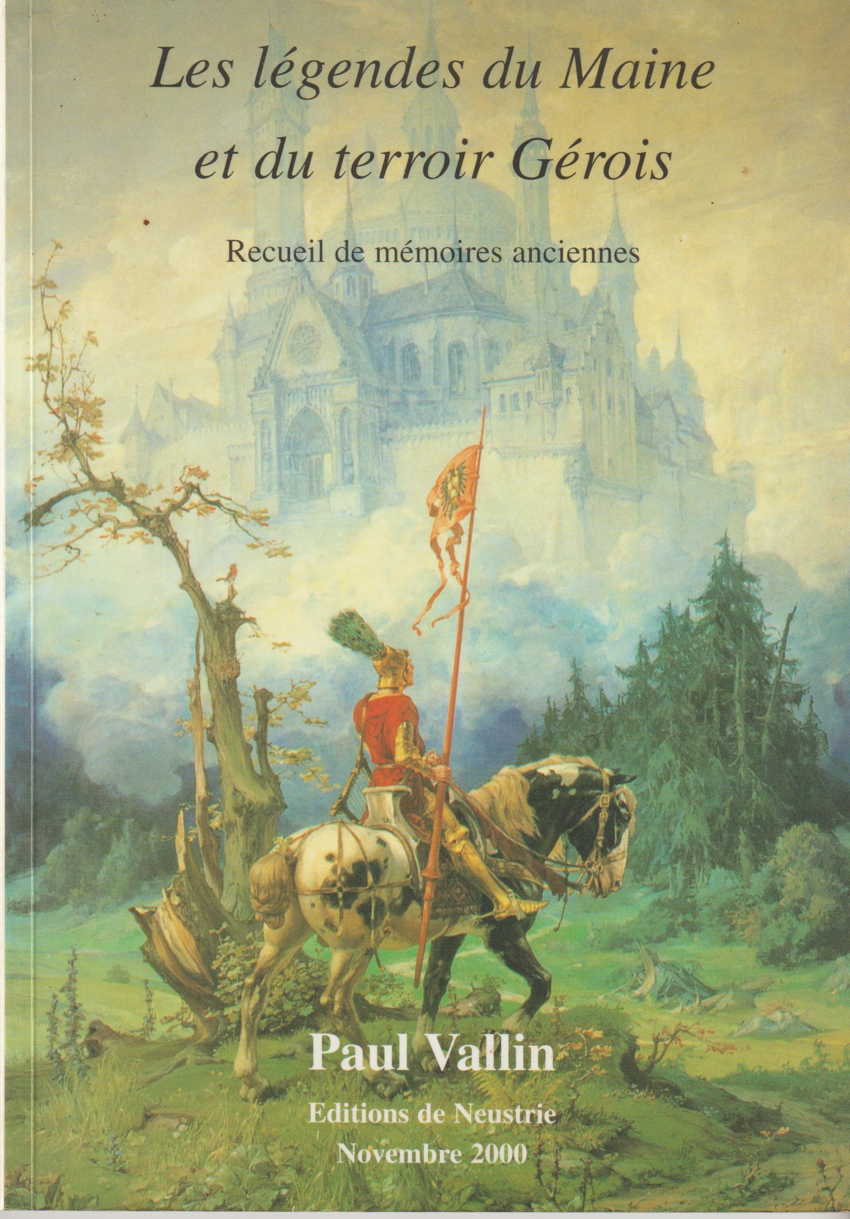 Les légendes villageoises (Les légendes du Maine et du terroir gérois.) book