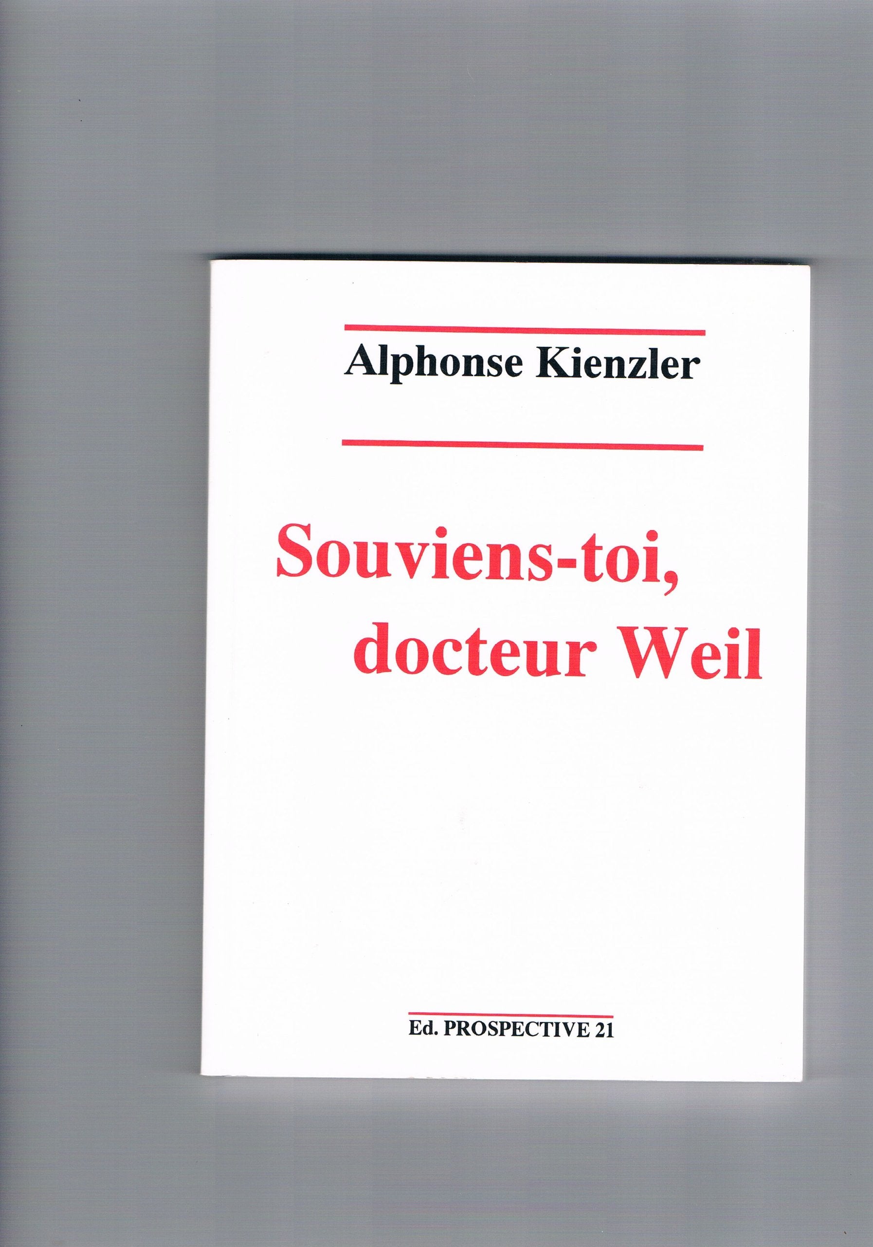 Souviens-Toi, Docteur Weil book