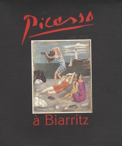 Picasso à Biarritz - été 1918: Eté 1918 Film, Art & Culture