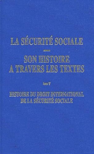 Histoire du droit international de la sécurité sociale book