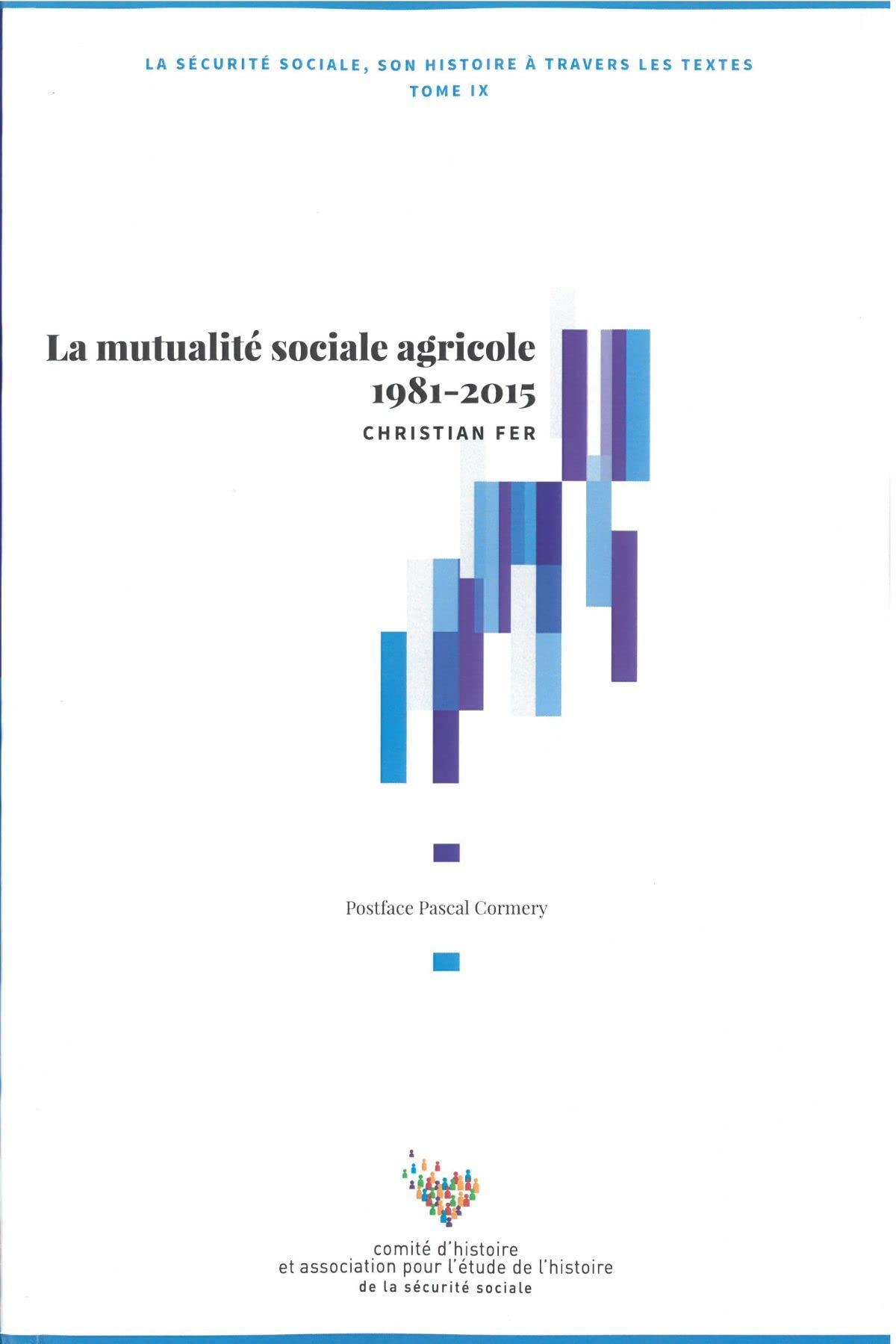 La mutualité sociale agricole 1981-2015 book