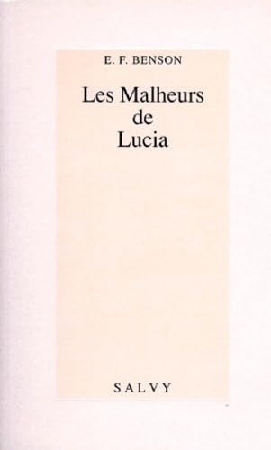 Le cycle de Mapp et Lucia. Vol. 6. Les malheurs de Lucia book