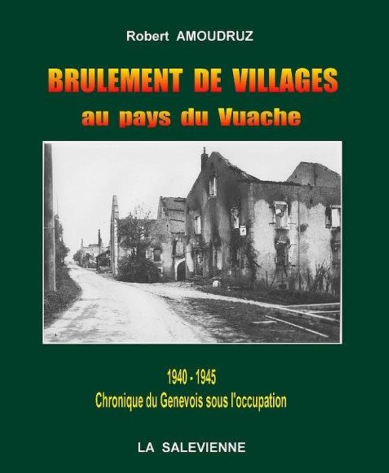 Brûlement de villages au pays du Vuache Politics & History