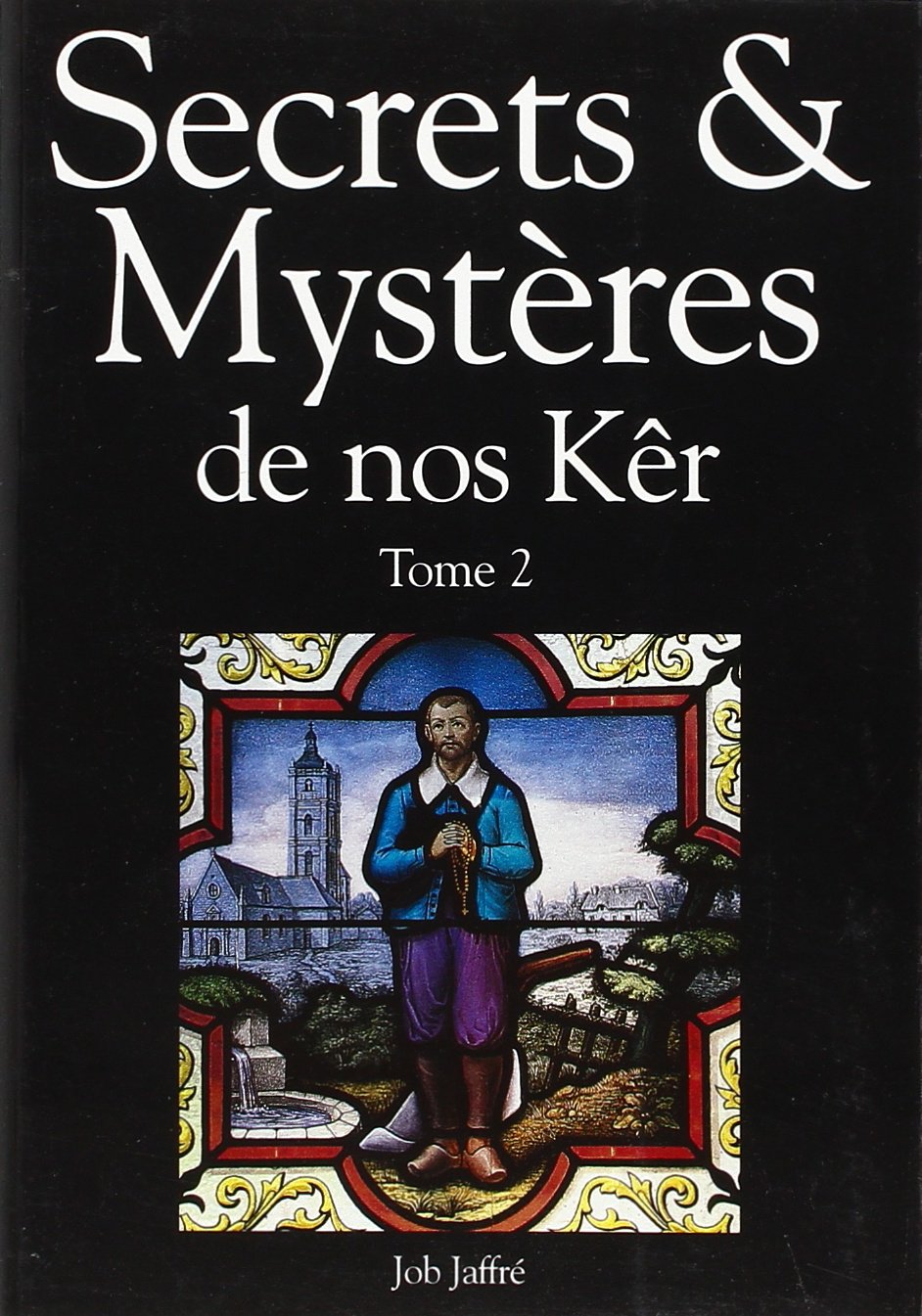 Secrets et mysteres t.2 de nos ker book
