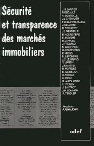 Sécurité et transparence des marchés immobiliers: [contributions du colloque Sécurité, fluidité, transparence, comment améliorer le marché des terrains, Paris, 12-13 mars 1991 book