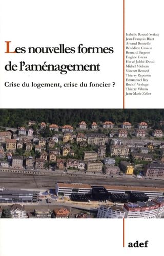Les nouvelles formes de l'aménagement: Actes du colloque de l'Adef du 29 septembre 2008 book