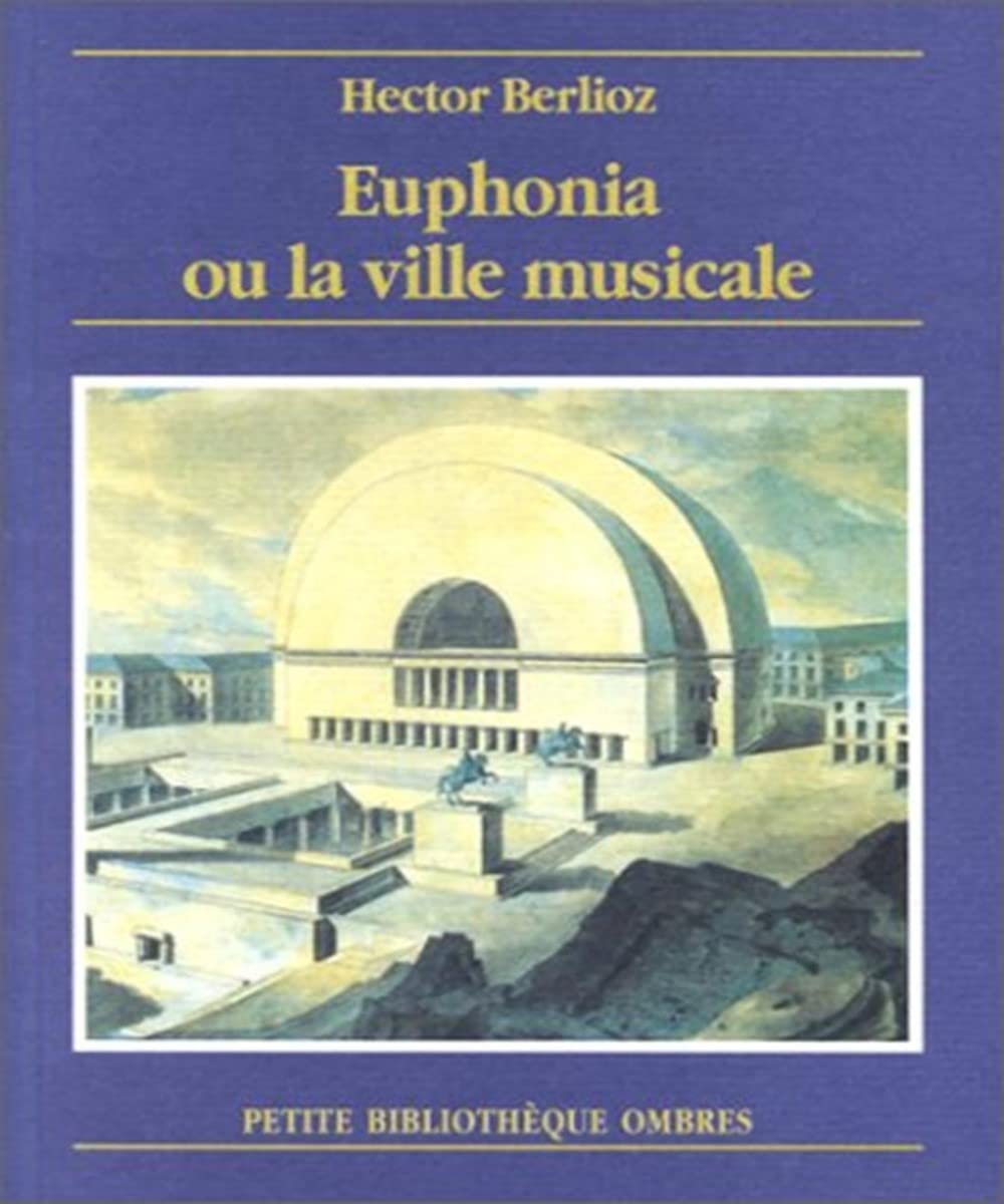 EUPHONIA OU LA VILLE MUSICALE: Nouvelle de l'avenir Classics