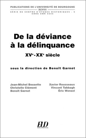 Product Image: De la déviance, délinquance, XVe - XXe siècles, 1998