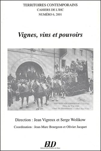 Vignes, vins et pouvoirs Politics & History