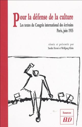 Pour la défense de la culture congre international des écrivains partis 21 25 ju book
