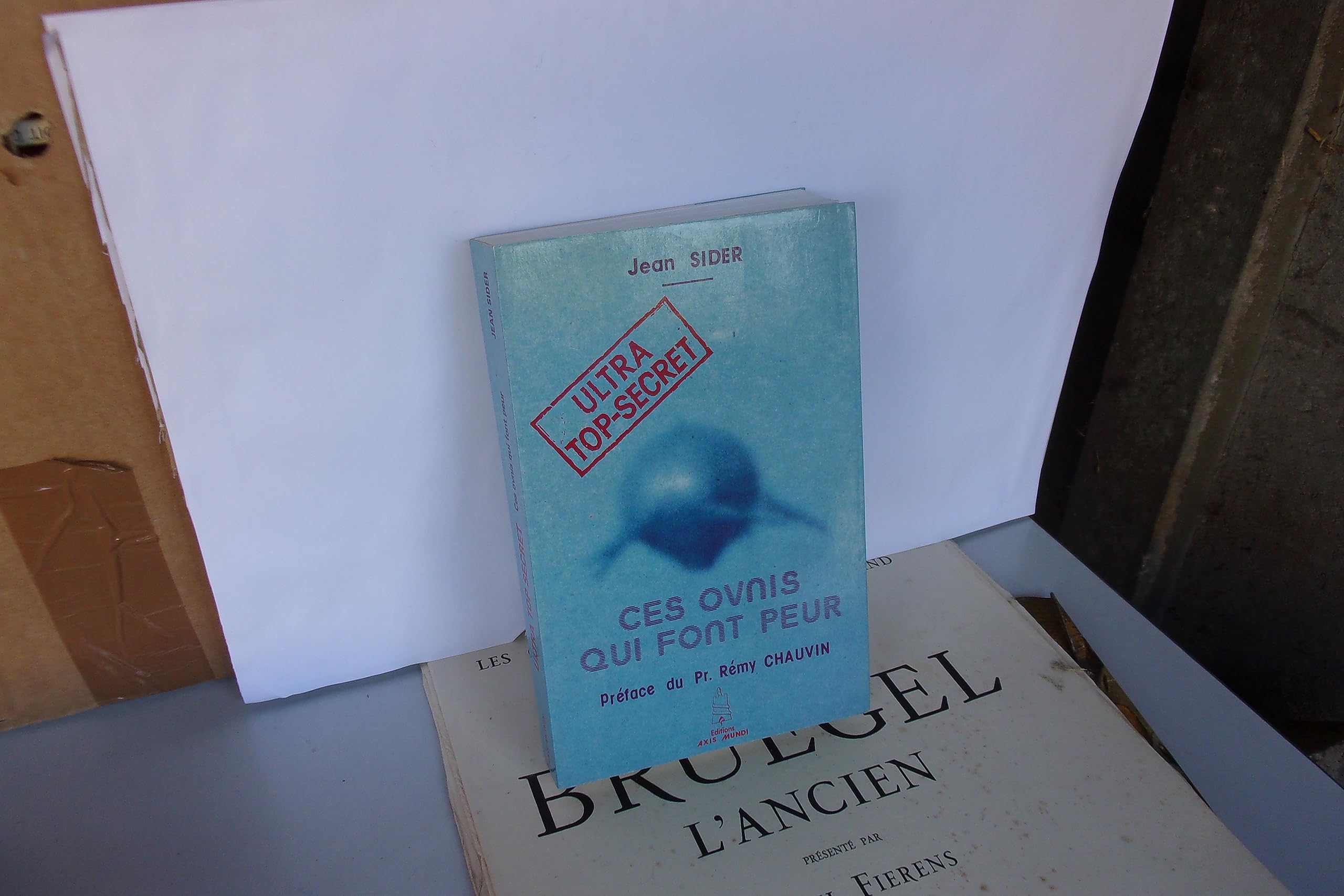 Ultra top-secret: Ces ovnis qui font peur Books