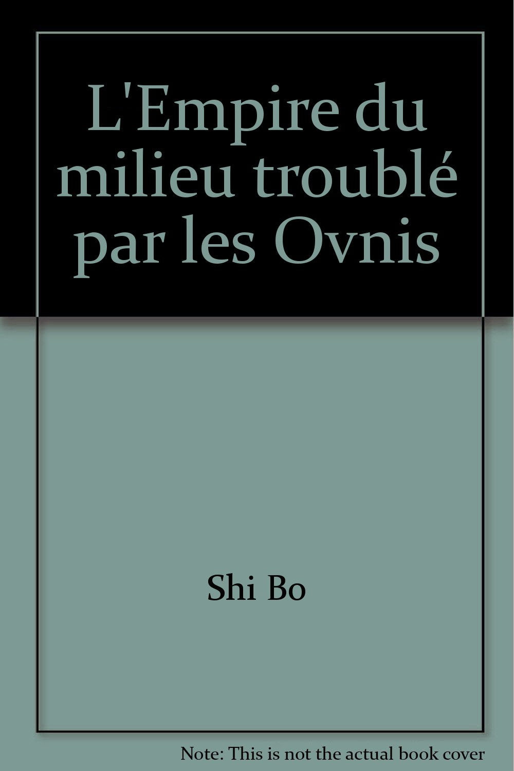 L'Empire du milieu troublé par les ovnis Books