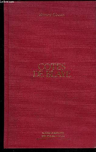 Le grand bernard des vins de France: 2 cotes de blaye book