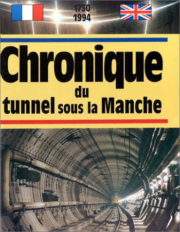 Chronique Du Tunnel Sous La Manche book