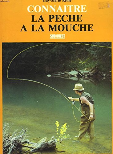 Connaitre la peche à la mouche book