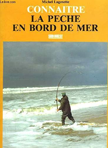 Peche En Bord De Mer (La)/Connaitre Leisure, Home & Garden
