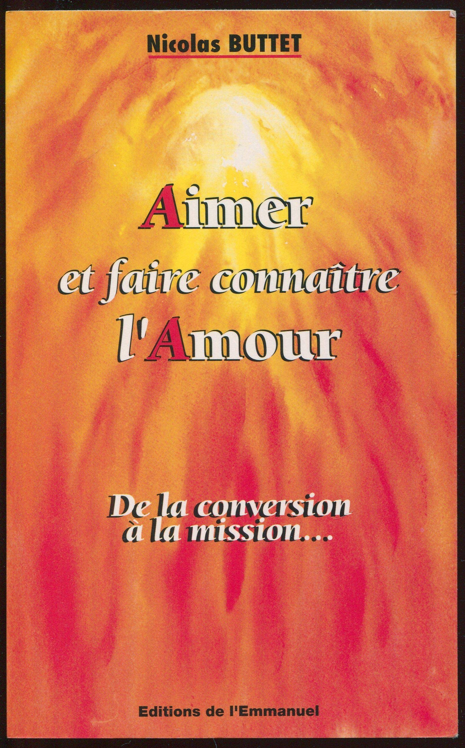 Aimer et faire connaitre l'amour Religion & Esotericism