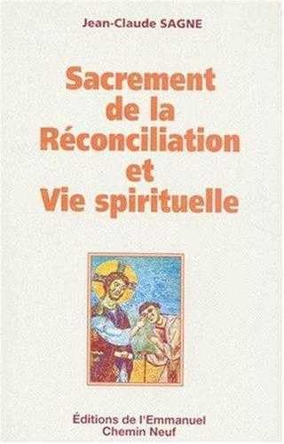 Sacrement de la réconciliation et vie spirituelle Religion & Esotericism