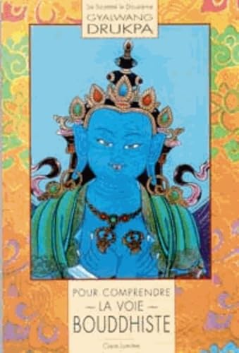 Pour comprendre la voie bouddhiste book