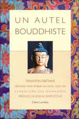 Un autel bouddhiste : Tradition tibétaine book