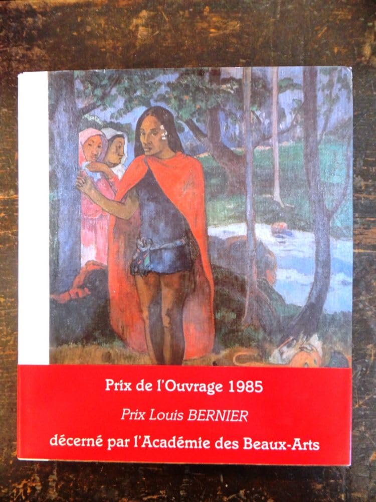Le chemin de Gauguin: Genese et rayonnement (French Edition) Books