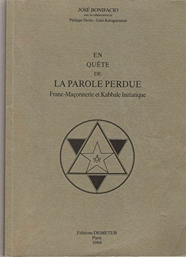 En quete de la parole perdue : franc-maçonnerie et kabbale initiatique Books