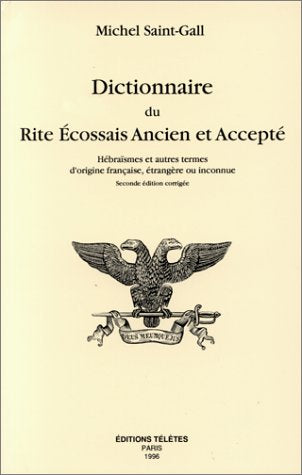 Étoile 1001 Tome 1: Dictionnaire du rite écossais ancien et accepté... Books