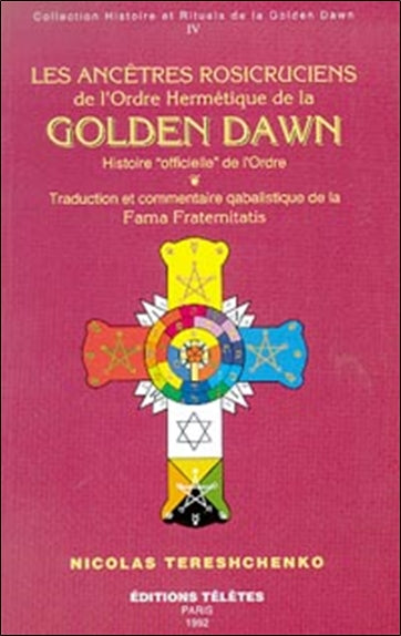 Les Ancêtres rosicruciens de l'ordre hermétique de la Golden Dawn Religion & Esotericism