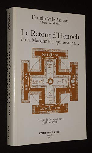 Le retour d'Henoch ou La maçonnerie qui revient Books