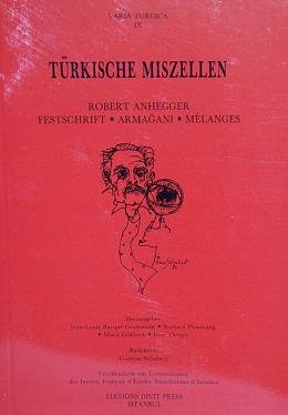 Turkische Miszellen. Edited by J. L. Bacque Grammont, B. Flemming, M. Gokberk, I. Ortayli. Books