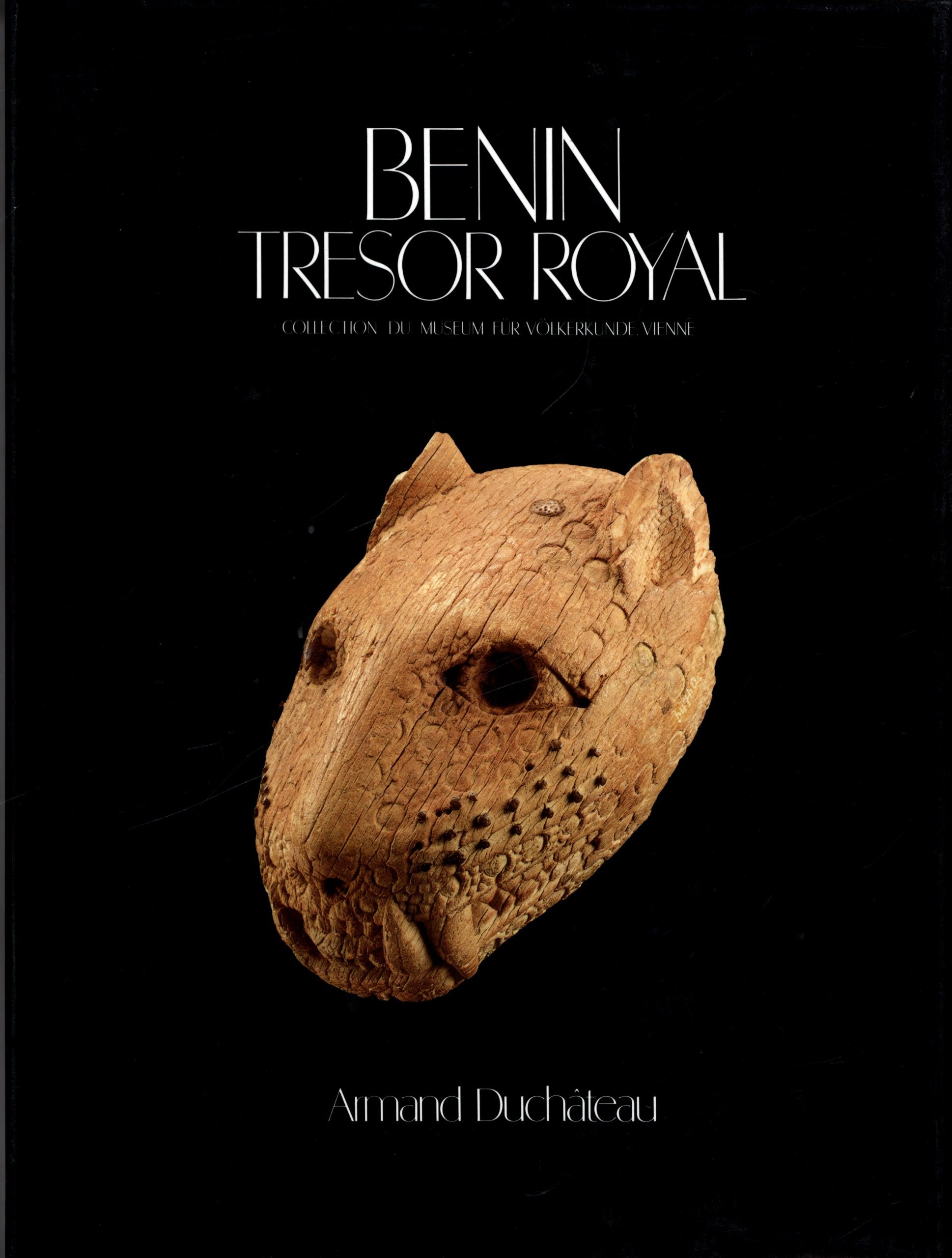 Bénin : trésor royal, collection du Museum für Völkerkunde, Vienne book