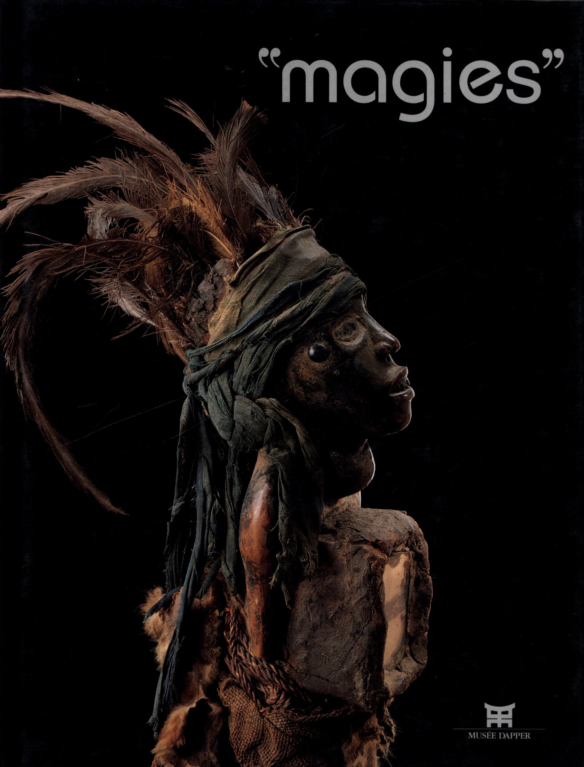 Magies: [exposition, Paris, Musée Dapper, 21 novembre 1996-29 septembre 1997 Film, Art & Culture