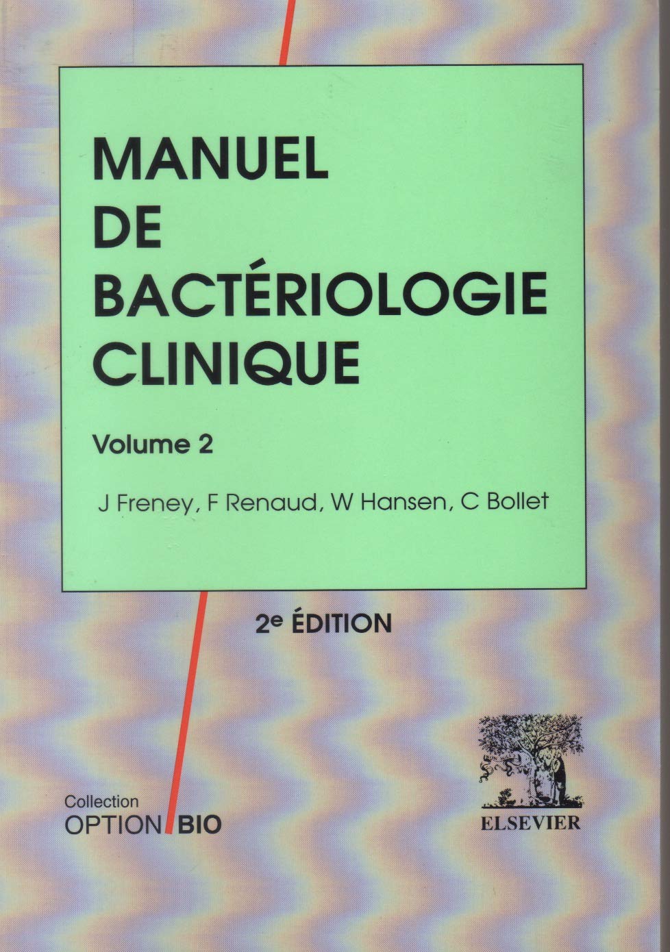 Manuel De Bacteriologie Clinique: In French Natural Sciences