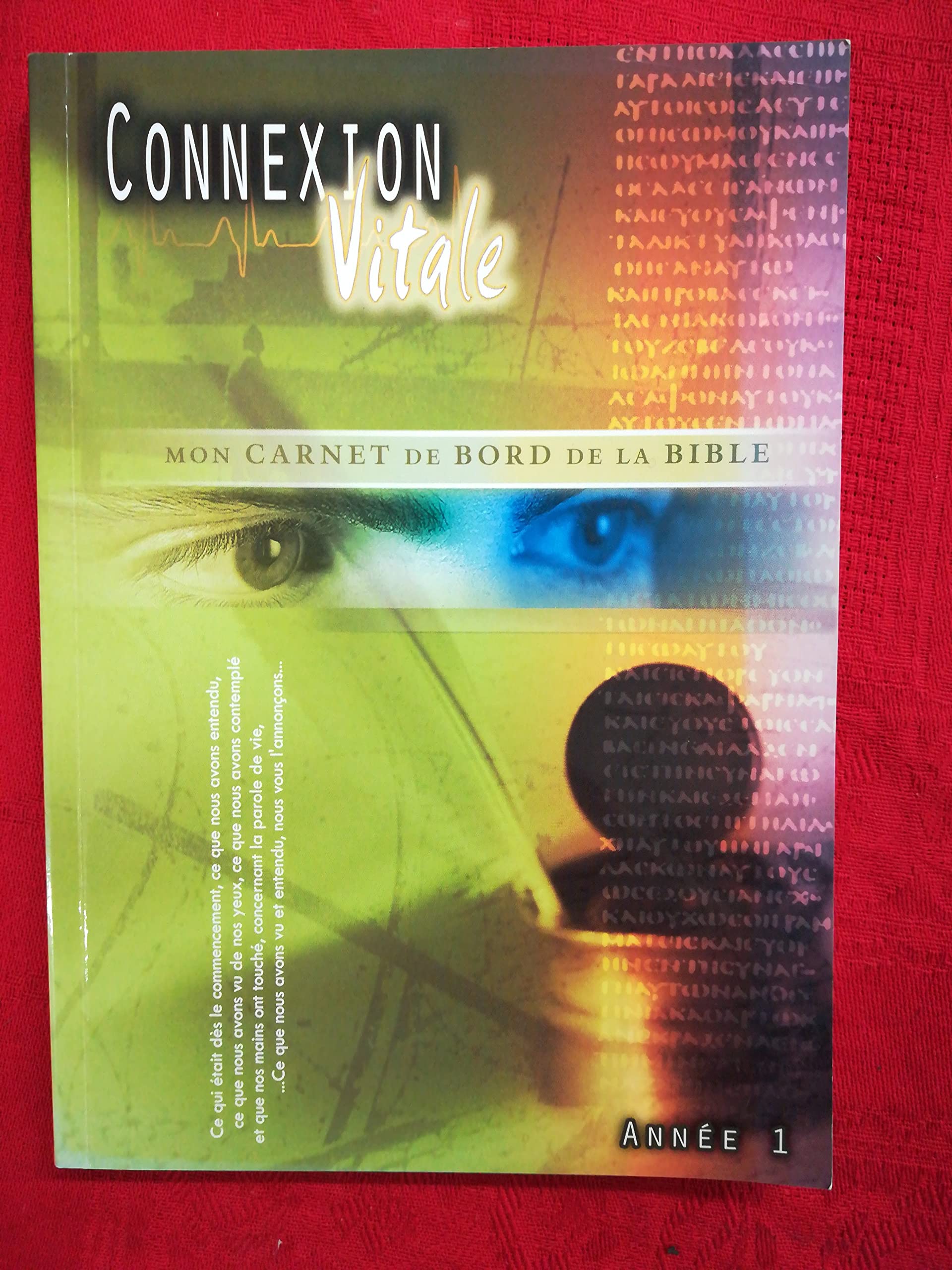 Connexion vitale - année 1 - mon carnet de bord de la Bible Novels & Short Stories
