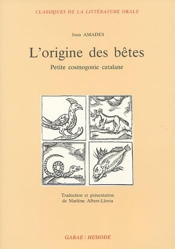 L'Origine des bêtes : petite cosmogonie catalane Fairy Tales & Legends