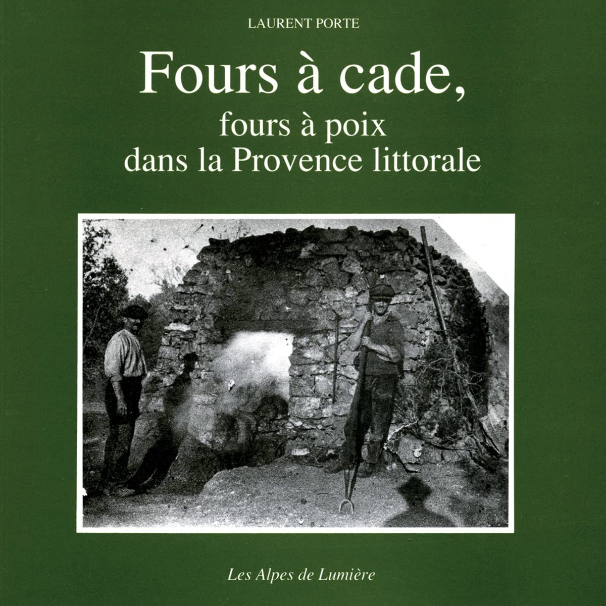 Fours à cade, fours à poix dans la Provence littorale Books