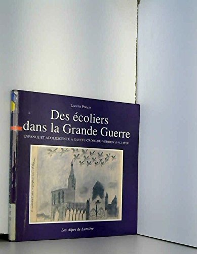 Des ecoliers dans la grande guerre book