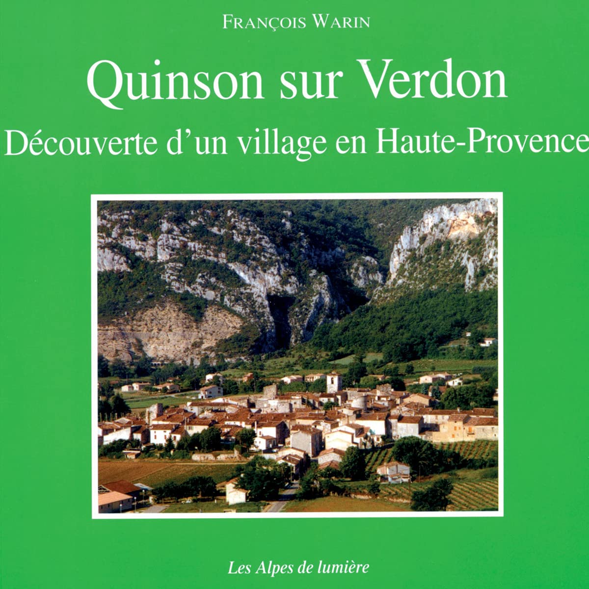 Quinson sur Verdon - découverte d'un village en Haute-Provence Books