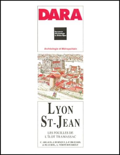 Lyon Saint-Jean: Les fouilles de l'ilôt Tramassac Books