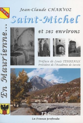 En Maurienne, Saint-Michel et ses environs book
