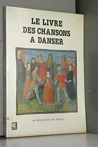 Le livre des chansons à danser Books