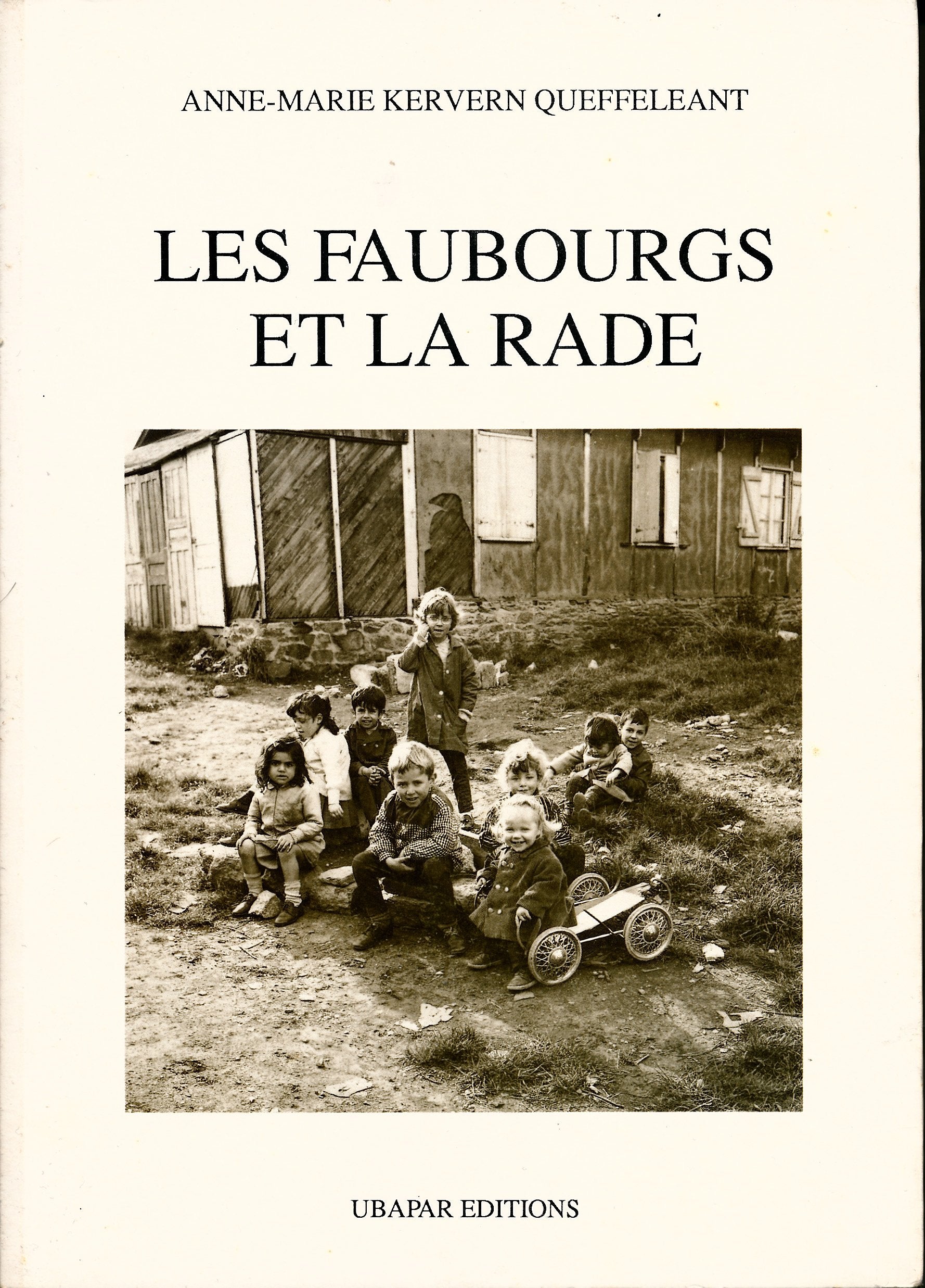 Les faubourgs et la rade Books