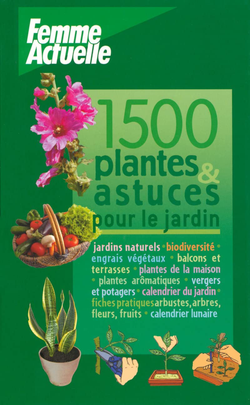 1500 Trucs et astuces pour le jardin Books