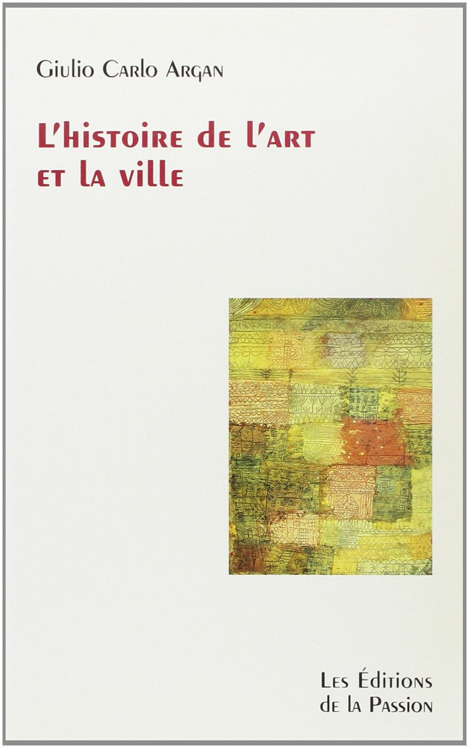 L'histoire de l'art et de la ville (0000) book