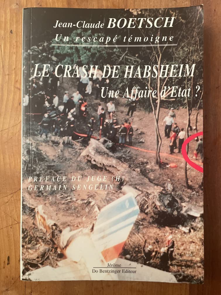 Le crash de Habseheim : une affaire d'Etat ? book