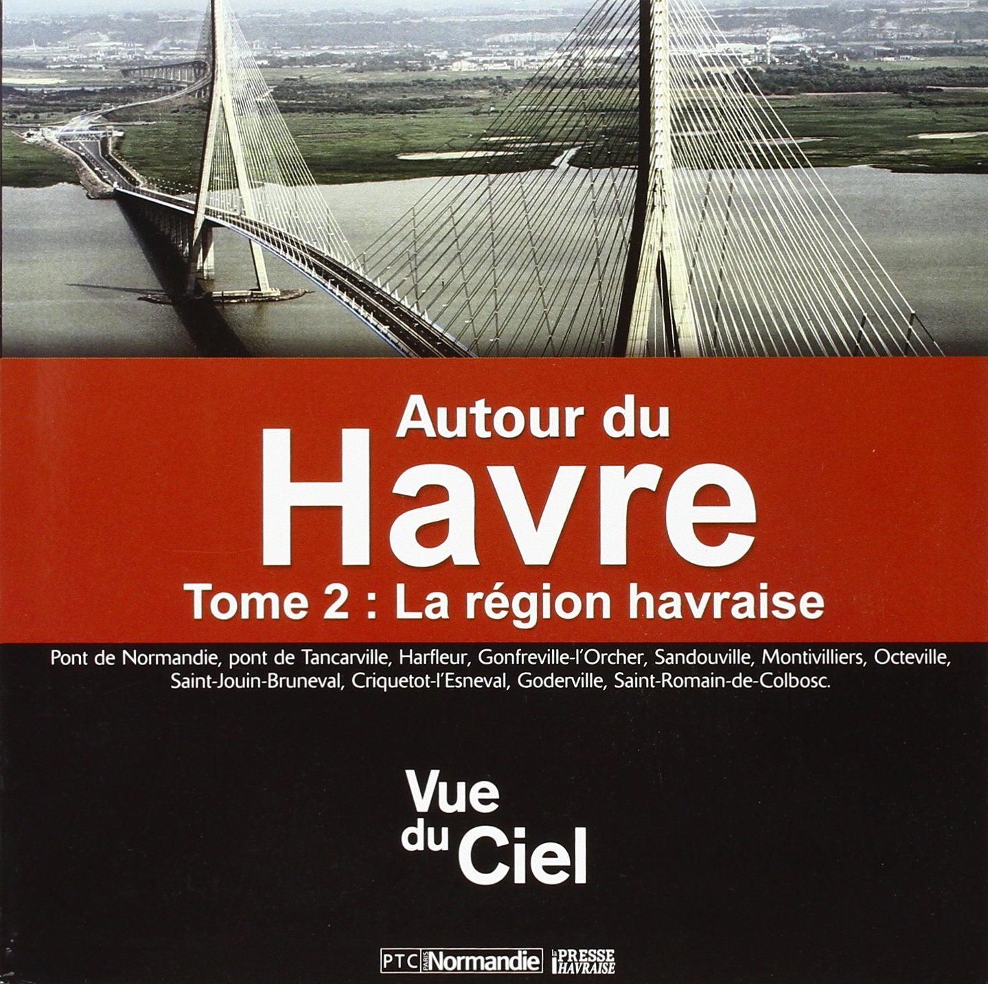Autour du Havre Tome 2 : la R Gion Havraise book