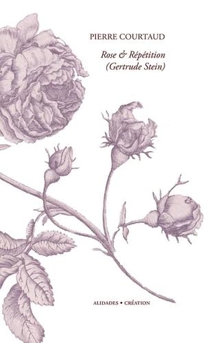 Rose et répétition : autour de Gertrude Stein Essays & Short Stories