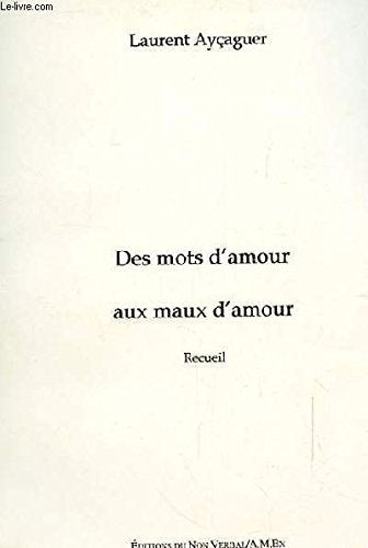 Des mots d'amour aux maux d'amour book