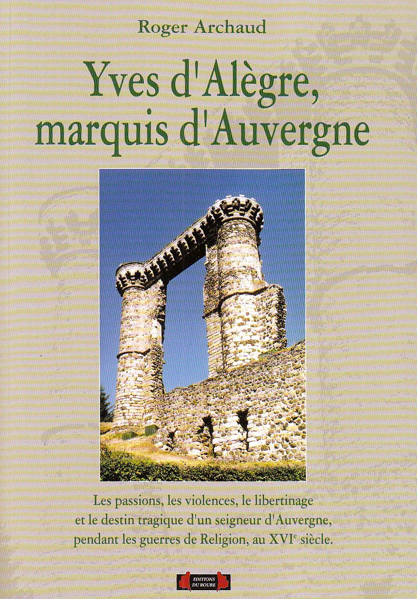 Yves d'Alègre, marquis d'Auvergne book